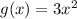 g(x)=3x^2