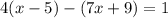 4(x-5)-(7x+9)=1