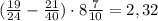 (\frac{19}{24}-\frac{21}{40})\cdot8\frac{7}{10}=2,32