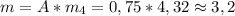 m=A*m_{4}=0,75*4,32 \approx 3,2