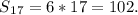 S{_{17}} = 6*17= 102.