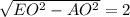 \sqrt{EO^2-AO^2}=2