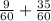  \frac{9}{60} + \frac{35}{60}