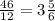 \frac{46}{12}=3\frac{5}{6}