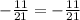 -\frac{11}{21}=-\frac{11}{21}