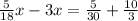 \frac{5}{18}x-3x=\frac{5}{30}+\frac{10}{3}