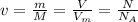 v=\frac{m}{M}=\frac{V}{V_m}=\frac{N}{N_A}