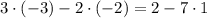 3\cdot(-3)-2\cdot(-2)=2-7\cdot1