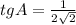 tgA = \frac{1}{2\sqrt{2}}