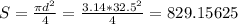 S=\frac{\pi d^{2}}{4}=\frac{3.14*32.5^{2}}{4}=829.15625