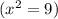 ({x}^2=9)