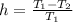 h=\frac{T_1 - T_2}{T_1}