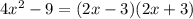 4x^2-9=(2x-3)(2x+3)