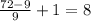 {72-9\over9}+1=8