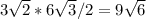 3\sqrt{2}*6\sqrt{3}/2=9\sqrt{6}