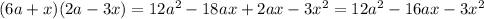 (6a+x)(2a-3x)=12a^2-18ax+2ax-3x^2=12a^2-16ax-3x^2