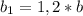 b_{1} =1,2*b