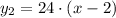 y_{2}= 24\cdot(x-2)