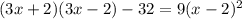 (3x+2)(3x-2)-32=9(x-2)^{2}