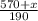 \frac{570+x}{190}