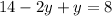 14-2y+y=8