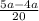 \frac{5a-4a}{20}