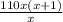  \frac{110x(x+1)}{x} 