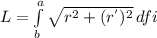 L = \int\limits^a_b {\sqrt{r^2+ (r^{'})^2}} \, dfi