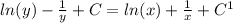 ln(y)-\frac{1}{y}+C=ln(x)+\frac{1}{x}+C^1