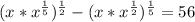 (x*x^{\frac{1}{5}})^{\frac{1}{2}}-(x*x^{\frac{1}{2}})^{\frac{1}{5}}=56