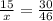 \frac{15}{x}=\frac{30}{46}