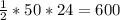 \frac{1}{2}*50*24=600