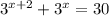 3^{x+2}+3^{x}=30