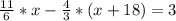 \frac{11}{6}*x-\frac{4}{3}*(x+18)=3