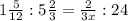 1\frac{5}{12}:5\frac{2}{3}=\frac{2}{3x}:24