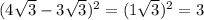 (4\sqrt{3}-3\sqrt{3})^{2}=(1\sqrt{3})^{2}=3