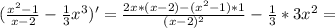 (\frac{x^{2}-1}{x-2}-\frac{1}{3}x^{3})'=\frac{2x*(x-2)-(x^2-1)*1}{(x-2)^{2}}-\frac{1}{3}*3x^{2}=