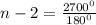 n-2=\frac{2700^{0}}{180^{0}}