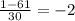 \frac{1-61}{30}=-2