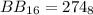 BB_{16}=274_{8}