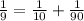 \frac{1}{9}=\frac{1}{10}+\frac{1}{90}