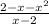 \frac{2-x-x^{2}}{x-2}