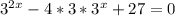 3^{2x}-4*3*3^x+27=0