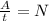 \frac{A}{t}=N