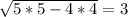 \sqrt{5*5-4*4}=3