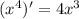 (x^{4})'=4x^{3}