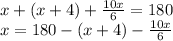 x+(x+4)+\frac{10x}{6}=180\\x=180-(x+4)-\frac{10x}{6}