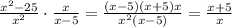  \frac{x^2-25}{x^2} \cdot \frac{x}{x-5} = \frac{(x-5)(x+5)x}{x^2(x-5)} = \frac{x+5}{x}