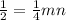 \frac{1}{2} = \frac{1}{4}mn