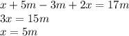 x+5m-3m+2x=17m&#10;\\\&#10;3x=15m&#10;\\\&#10;x=5m